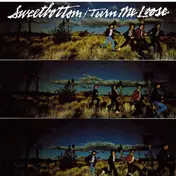Sweetbottom - Turn Me Loose