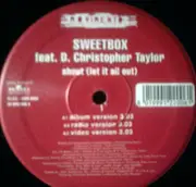 12inch Vinyl Single - Sweetbox Feat. D. Christopher Taylor - Shout (Let It All Out)
