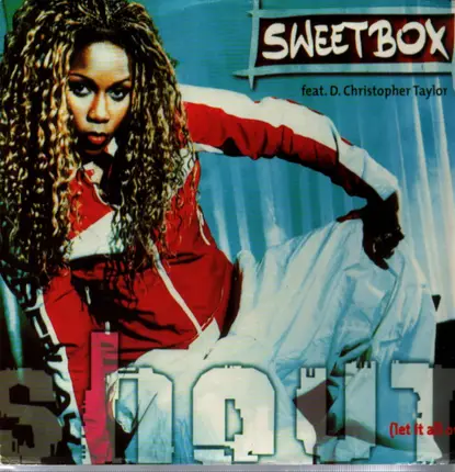 Sweetbox Feat. D. Christopher Taylor - Shout (Let It All Out)