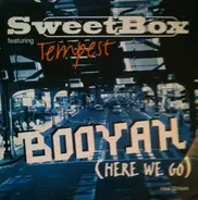 Sweetbox Featuring Tempest - Booyah (Here We Go)