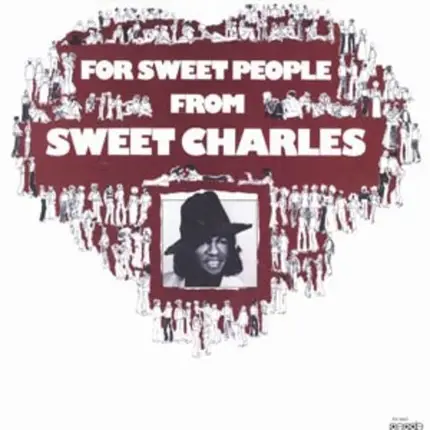 'Sweet' Charles Sherrell - For Sweet People