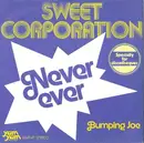 7'' - Sweet Corporation - Never Ever