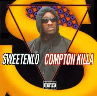 Sweetenlo - Compton Killa