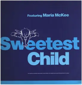 Sweetest Child Featuring Maria McKee - Sweetest Child