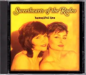 Sweethearts of the Rodeo - Beautiful Lies