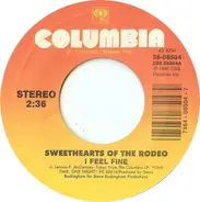 Sweethearts Of The Rodeo - I Feel Fine / Until I Stop Dancing