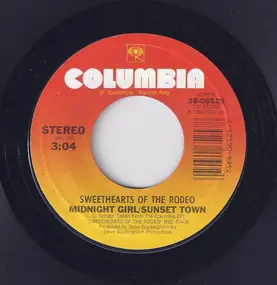 Sweethearts of the Rodeo - Midnight Girl/Sunset Town