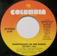 Sweethearts Of The Rodeo - Satisfy You