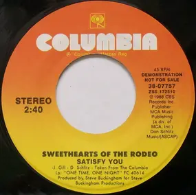 Sweethearts of the Rodeo - Satisfy You