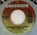7inch Vinyl Single - Sweethearts Of The Rodeo - Since I Found You / Gotta Get Away
