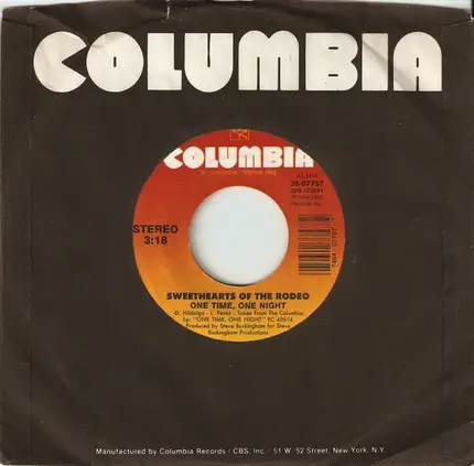 Sweethearts Of The Rodeo - Satisfy You / One Time, One Night