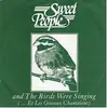 7'' - Sweet People - Et Les Oiseaux Chantaient (... And The Birds Were Singing) - Silver Injection Labels