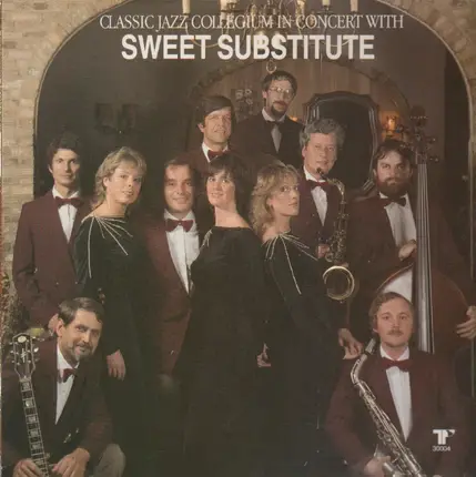 Sweet Substitute - Classic Jazz Collegium Concert