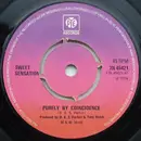 7'' - Sweet Sensation - Purely By Coincidence - Knock-Out Centre