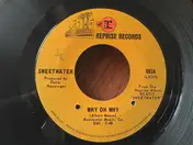 Sweetwater - Why Oh Why / Motherless Child