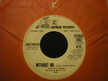 Sweetwater - Without Me