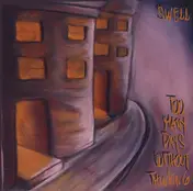 Swell - Too Many Days Without Thinking