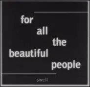 Swell - For All the Beautiful People