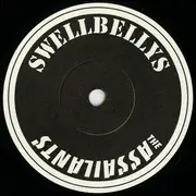 7inch Vinyl Single - Swellbellys / The Assailants - Swellbellys / The Assailants - EP, Numbered