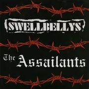 7inch Vinyl Single - Swellbellys / The Assailants - Swellbellys / The Assailants - EP, Numbered