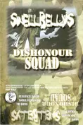 Swellbellys / Dishonour Squad