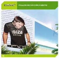 Swen G - Follow Me (Vai Com A Gente)