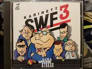 SWF3-Kabinett - Eine Woche Stress