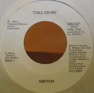 Switch - Call On Me