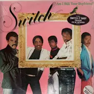 Switch - Am I Still Your Boyfriend?