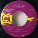7inch Vinyl Single - Switch - Don't Take My Love Away