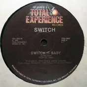 Switch - Switch It Baby