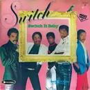 12'' - Switch - Switch It Baby