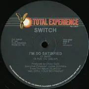 12inch Vinyl Single - Switch - I'm So Satisfied