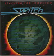 LP - Switch - Reaching For Tomorrow