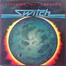LP - Switch - Reaching For Tomorrow