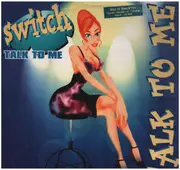 12inch Vinyl Single - Switch - Talk To Me