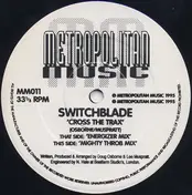 Switchblade - Cross The Trax