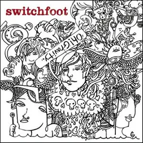 Switchfoot - Oh! Gravity.