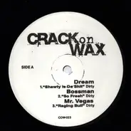 Dream, Bossman, Mr. Vegas, Paperboyz, Swizz Beatz, UGK - Crack On Wax 23