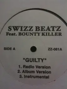 Swizz Beatz Feat. Bounty Killer - Guilty / First Time (Remix)