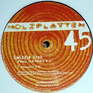 Swizzle Styx - Pump The Music E.P.