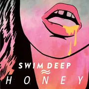 7inch Vinyl Single - Swim Deep - Honey