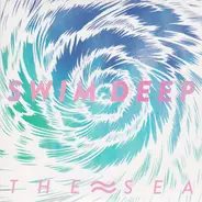 Swim Deep - The Sea