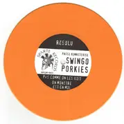7inch Vinyl Single - Swingo Porkies - Passé Remasterisé - Numbered / Orange Vinyl