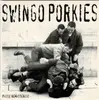 7inch Vinyl Single - Swingo Porkies - Passé Remasterisé - Numbered / Orange Vinyl