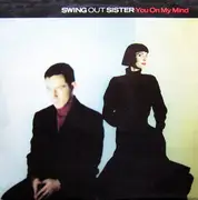 12'' - Swing Out Sister - You On My Mind