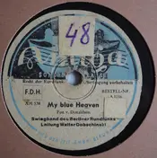 Walter Dobschinski - My Blue Heaven / Picke, Packe, Puck