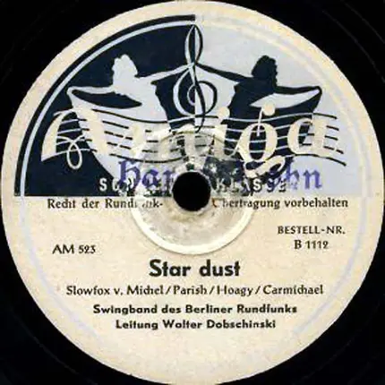 Swingband des Berliner Rundfunks , Walter Dobschinski - Ay, Ay, Ay / Star Dust