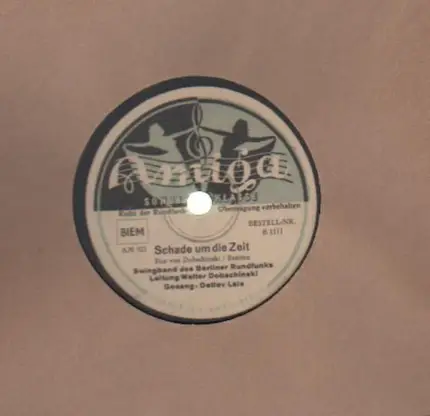 Swingband des Berliner Rundfunks, Detlev Lais - in The Mood/ Schade um..