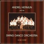 Andrej Hermlin & His Swing Dance Orchestra - Life Goes to a Party